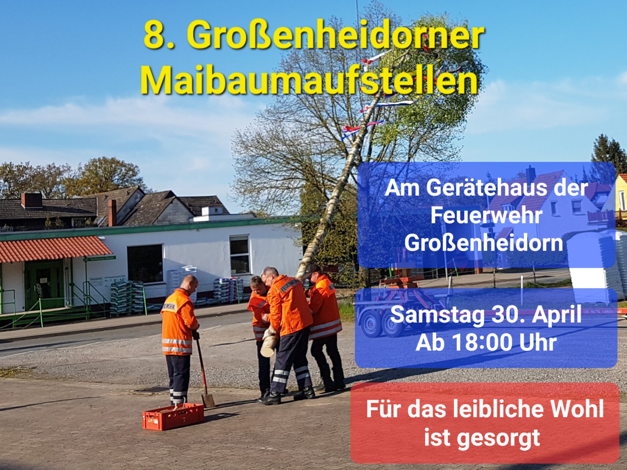 8 Großenheidorner Maibaumaufstellen Freiwillige Feuerwehr Großenheidorn